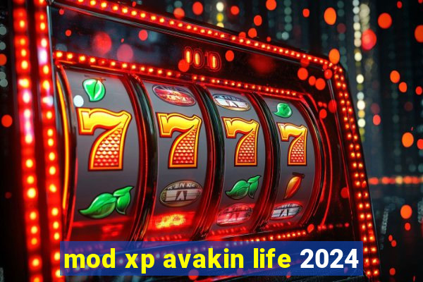 mod xp avakin life 2024